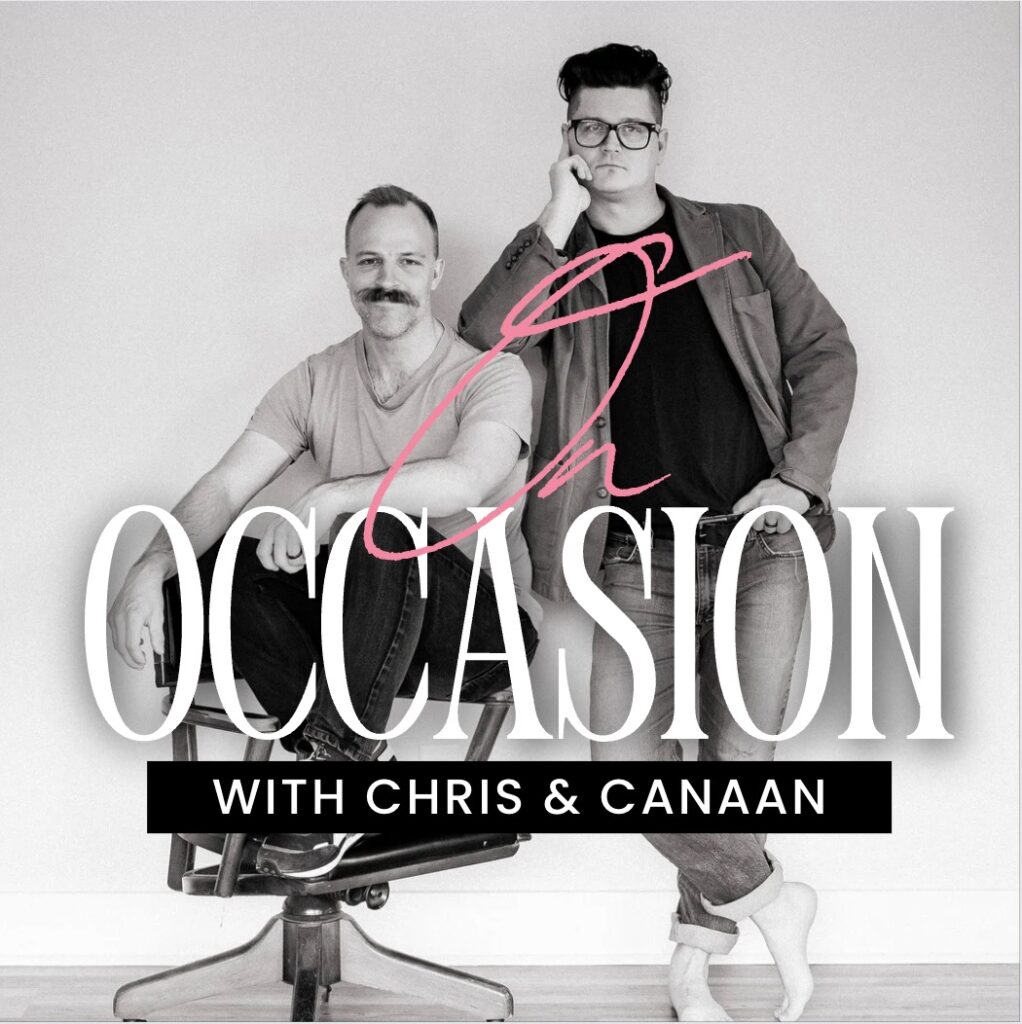 On Occassion With Chris and Canaan Podcast